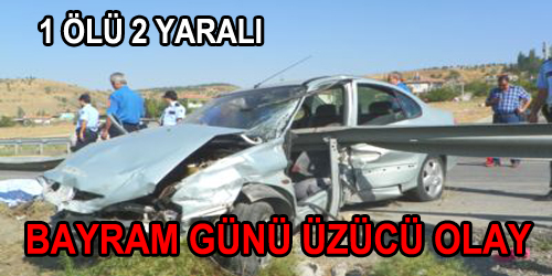 Bayram Günü Üzücü Olay