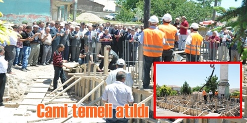 Cami temeli atıldı