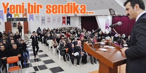 Yeni bir sendika kuruldu