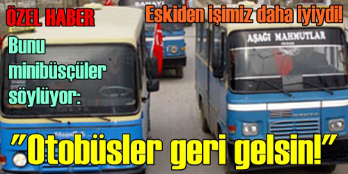 Eskiden İşimiz Daha İyiydi!