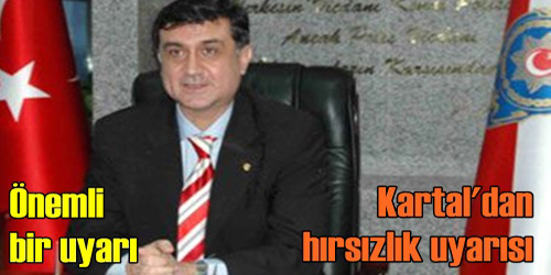 HIRSIZLARA KARŞI UYARI YAPILDI