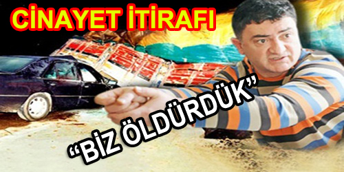  BİZ ÖLDÜRDÜK 