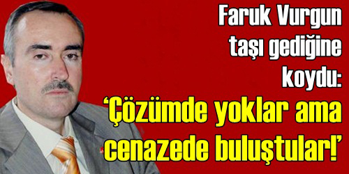 VURGUN TAŞI GEDİĞİNE KOYDU!