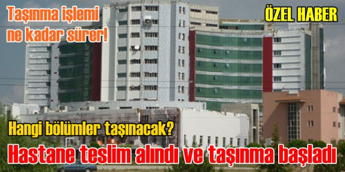 Taşınma işlemi başladı