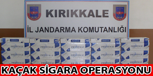 KAÇAK SİGARA OPERASYONU