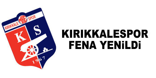 Kırıkkalespor, 3-0 Mağlup