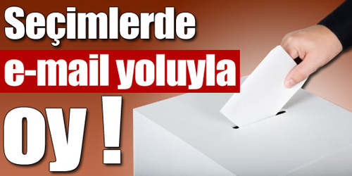 E-mail Yoluyla Oy Atılabilecek mi ?