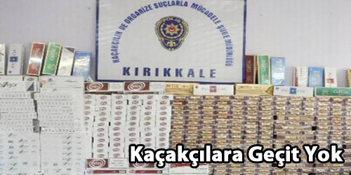 Kaçakçılara Geçit Yok