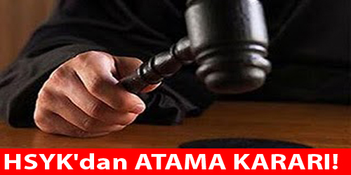 Hsyk`dan Atama Kararı!