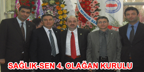 SAĞLIK-SEN 4. OLAĞAN KURULU
