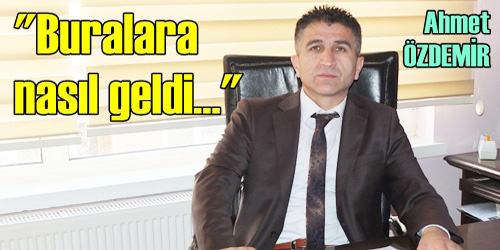 Çok Zor Şartlarla  Bugünlere Geldim